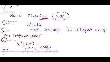 MATH 2320 - Ordinary vs Singular Points and Minimum Radius of Convergence