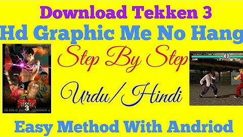 Download Tekken 3 Andriod Apk Urdu/Hindi