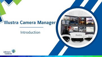 Illustra Camera Manager Introduction