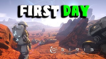 THE FIRST DAY | OSIRIS: New Dawn EP#1 (Space Survival)
