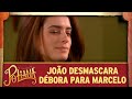 João desmascara Débora na frente de Marcelo | As Aventuras de Poliana