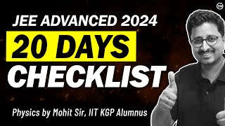 JEE Advanced 2024 20 Days Checklist | +70 Marks in Physics | Must Watch | Eduniti | Mohit Sir