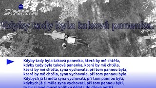 Kdyby tady byla taková panenka - karaoke klip