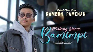 Lagu Minang Terbaru 2023 - Rambun Pamenan - Malang Denai Bamimpi (Official Music Video)