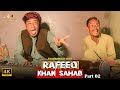Rafeeq Khan Sahab Part 2 Balochi Funny Video Episode 576 2025 Funny Rafeeq Khan Sahab Part 2 Balochi Funny Video Episode 576 2025 Funny