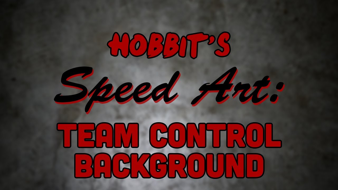 Hobbit's Speed Art: Control Background @TheControlBase