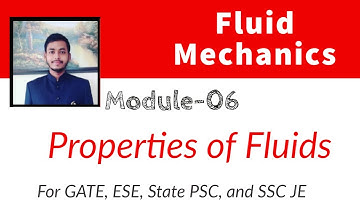 Fluid Mechanics | Module-6 | Properties of Fluid | Target IES