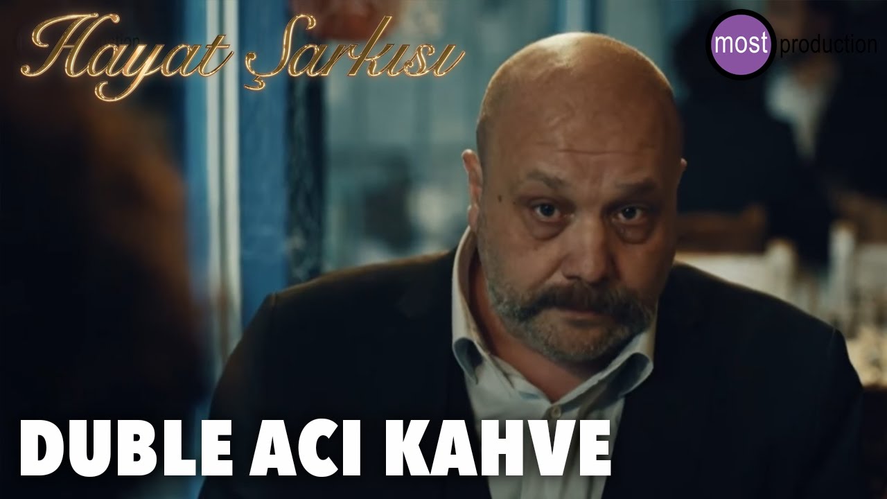 Hayat Şarkısı Duble Acı Kahve YouTube