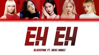 BLACKPINK - '에에 (EH EH)' ft. Nicki Minaj (Color Lyrics Eng/Rom/Han) Resimi