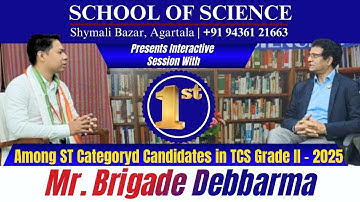 Brigade Debbarma, who secured 1st Rank among ST Category in TPS Grade II – 2025!