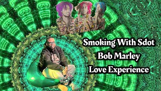 Smoking With Sdot Bob Marley Love Experience Hollywood, California