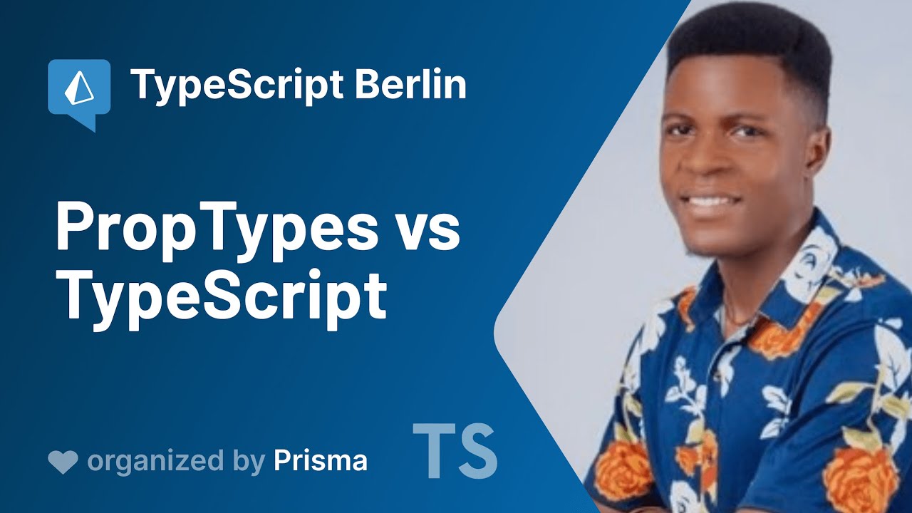 Ts Meetup #5.5  - Dillion Megida - Proptypes Vs Typescript