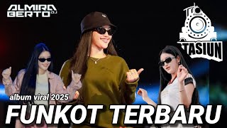 MAXTAPE FUNKOT || NEW ALBUM VIRAL DJ ALMIRA BERTO