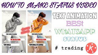 whatsApp status kaise banaye | status kaise banaye | kinemaster | Attitude status kaise banaye screenshot 5