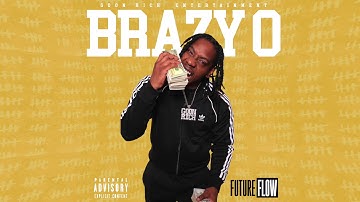 Brazy O - Future Flow