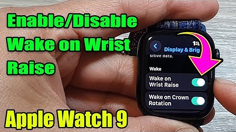 Apple Watch 9: How to Enable/Disable Wake on Wrist Raise