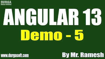 ANGULAR 13 tutorials || Demo - 5 || by Mr. Ramesh On 14-09-2022 8AM IST