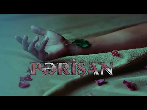 Emin.M & Yad Adam  - Pərişan (nəq: Ali Mərvan)