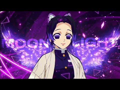 Shinobu - Moonlight~[Demon slayer] | EDIT |