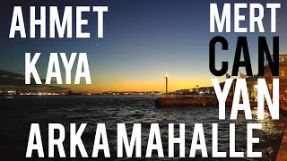 Ahmet Kaya - Arka Mahalle (Cover) Mertcan Yan