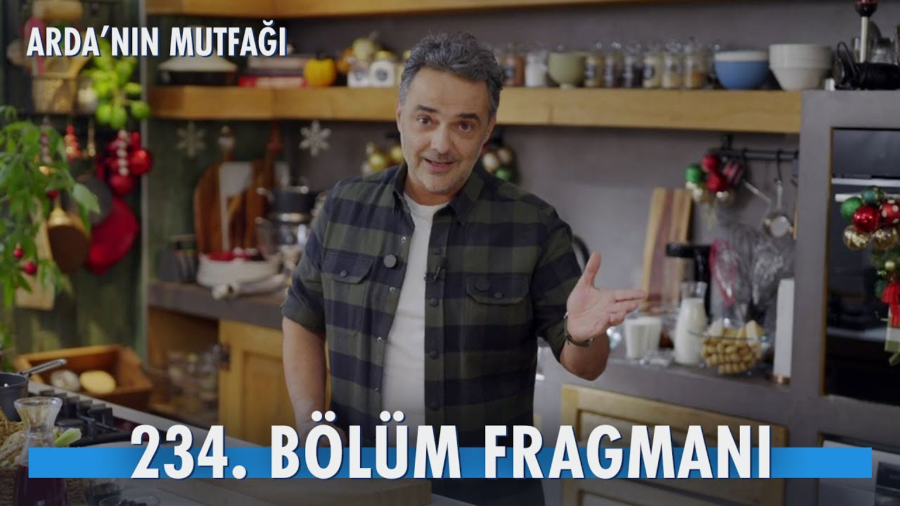 Arda'nın Mutfağı 234. Bölüm Fragmanı