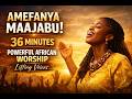 36 Minutes Worship Amefanya Maajabu Lifting Voices