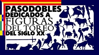 Miniatura de "Pasodobles dedicados a figuras del toreo del siglo XX"