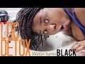 Loc Detox to Get Rid of Loc Buildup | My Water turns BLACK!!!