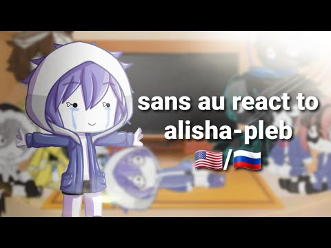 Sans Au React To Alisha Pleb By Nastyans