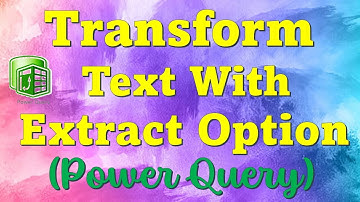 Transform Text with Extract Options in Power Query | Find Length in Power Query | Power Query