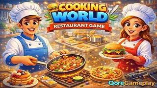 Cooking World® Restaurant Game | Global Cooking, Fast Kitchen & Chef Gameplay (Android/iOS) screenshot 2