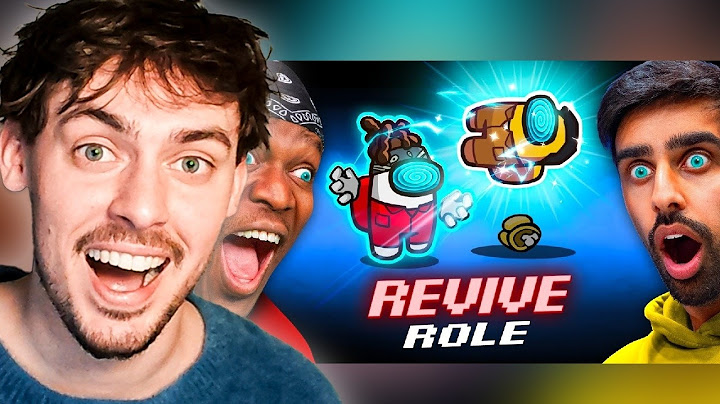 SIDEMEN AMONG US REVIVE ROLE: BRING DEAD BODIES BACK TO LIFE (Reaction)