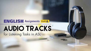 Track 02 | Listening task for practice | Exam Mate English Assignments 6 |