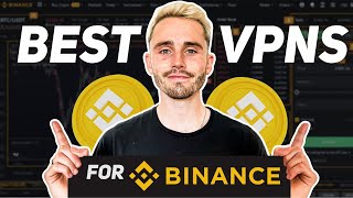 3 Best VPNs for Binance in 2024 (Access Safely)