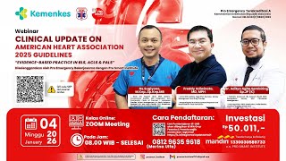 WEBINAR CLINICAL UPDATE ON AHA 2025 GUIDELINES "EVIDENCE-BASED PRACTICE IN BLS, ACLS & PALS"