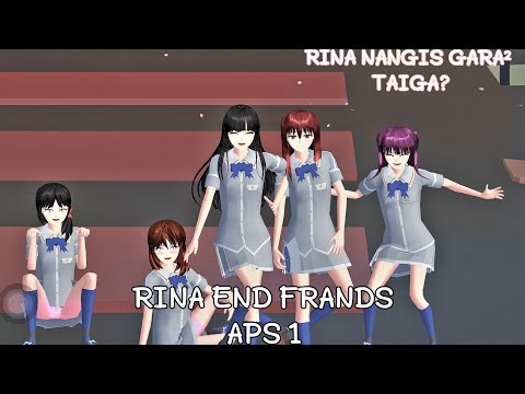 RINA END FRENDS APISODE 1||SAKURA SCHOOL SIMULATOR||