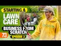 21 Year Old Starts a Lawn Care Business from Scratch | EP. 2