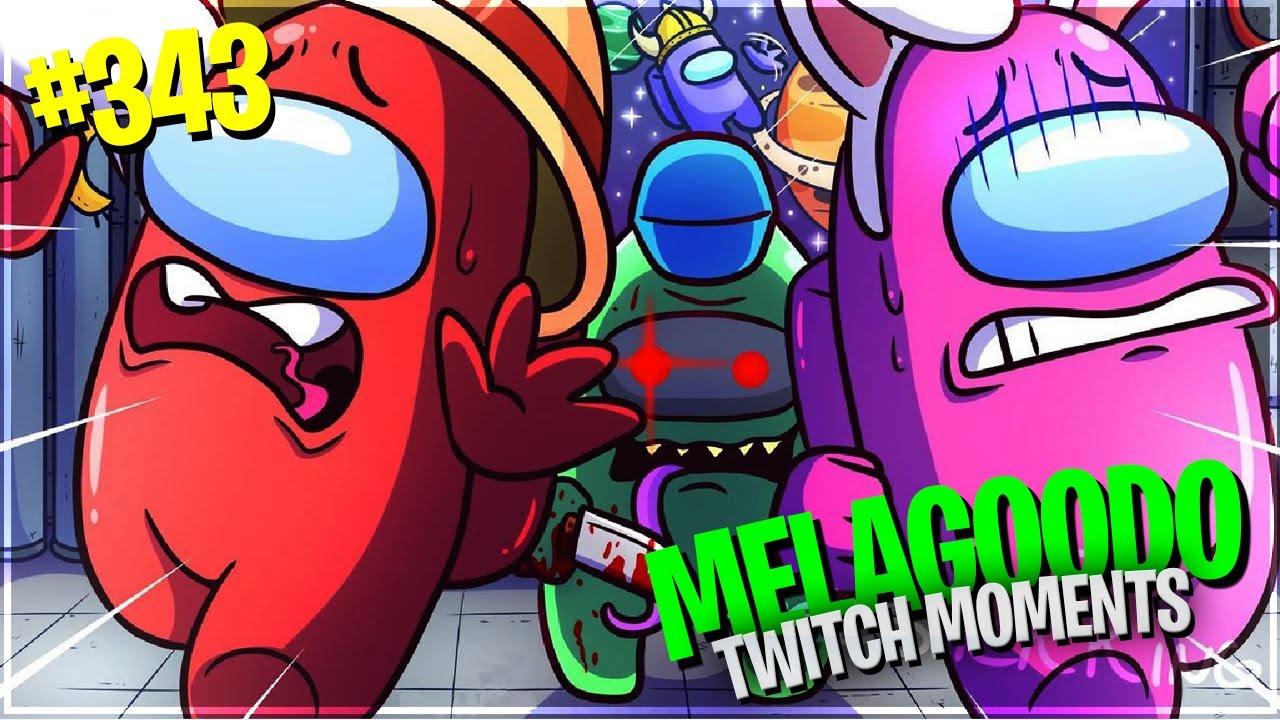 CI PARLIAMO QUANDO SIAMO VICINI: AMONG US CHAT DI PROSSIMITA' | Melagoodo Twitch Moments [ITA] #343