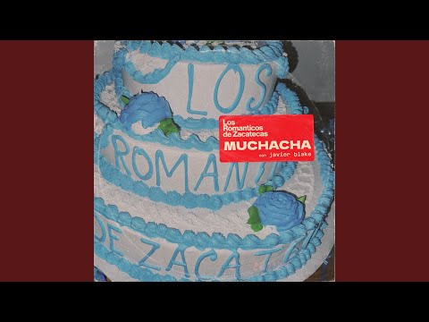 Guarda Muchacha (Con Javier Blake) su YouTube