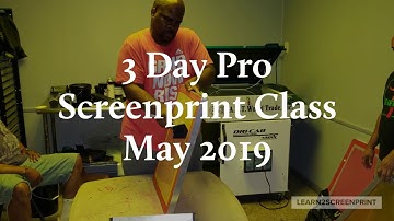 Laughing & Learning at May 2019 3 Day Pro Screen Printing Class - hands on training workshop