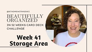 Week 41 Storage Area | Beautifully Organized in 52 Weeks | Clean & Declutter