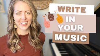 How to Write in Your Music for Effective and Efficient Practice Sessions (UPDATED!)