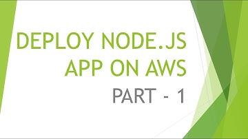 Deploy Node.Js App on AWS-Part 1