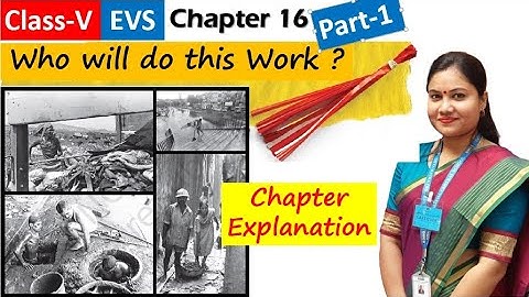 Who Will Do This Work Class 5 EVS | NCERT CBSE Class 5 EVS Chapter 16 Explanation in Hindi (Part 1)