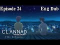 Clannad: After Story - S2EP24 (English Dubbed) Episode 48