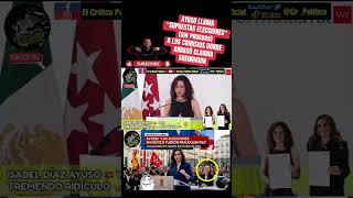 ¿Elecciones falsas? El ridículo de #Ayuso 🤡 #claudiasheinbaum #españa 🇪🇸 #mexico 🇲🇽