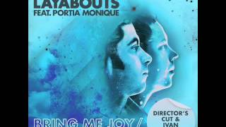 The Layabouts feat  Portia Monique   Bring Me Joy Director's Cut Remix chords