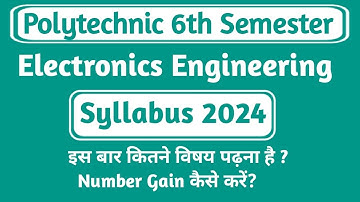Polytechnic 6th Semester Electronics Engineering Syllabus 2024 #syllabus #polytechnic #bteup