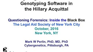 Fighting for DNA justice: genotyping software in the Hillary acquittal
