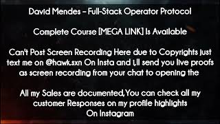 David Mendes  course - Full-Stack Operator Protocol download